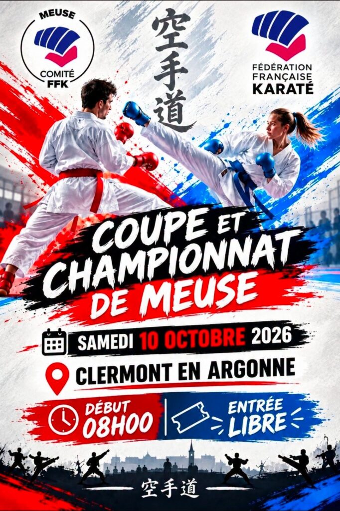 Coupe et championnat de meuse Karatésamedi 10 octobre 2026 au complexe sportif de Clermont-en-Argonne